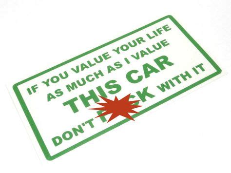 if you value your life sticker